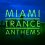 Miami Trance Anthems Cover