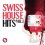 Swiss House Hits - Volume 1 Cover