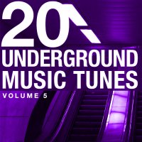 20 Underground Music Tunes - Volume 5 Cover