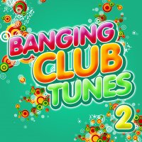 Banging Club Tunes 2 Cover