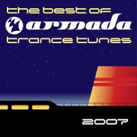 Best Of Armada Trance Tunes 2007 Cover