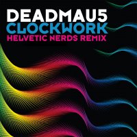 Clockwork - Helvetic Nerds Remix Cover