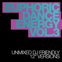 Euphoric Dance Energy - Volume 3 Cover
