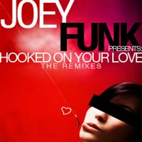 Hooked On Your Love - Remixes Cover