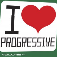 I Love Progressive - Volume 4 Cover