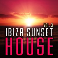 Ibiza Sunset House - Volume 3 Cover