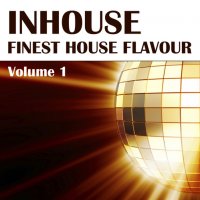 Inhouse - Finest House Flavour - Volume 1 Cover
