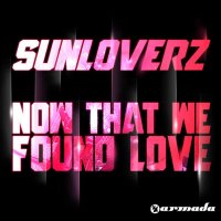Now That We Found Love Cover