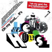 Oh My God... It's Electro House - Volume 3 Cover