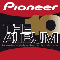 Pioneer The Album Volume 10 Cover