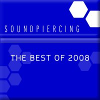 Soundpiercing - The Best of 2008 Cover