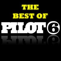 The Best of Pilot6 Recordings Cover