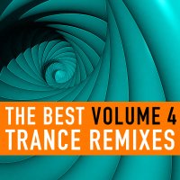 The Best Trance Remixes - Volume 4 Cover