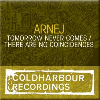 Tomorrow Never Comes / There Are No Coincidences Cover