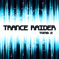 Trance Raider - Tomb 2 Cover