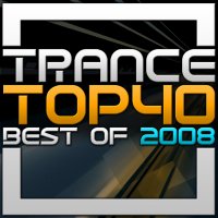Trance Top 40 - Best Of 2008 Cover