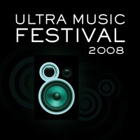 Ultra Music Festival 2008 Cover