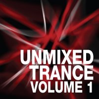 Unmixed Trance - Volume 1 Cover